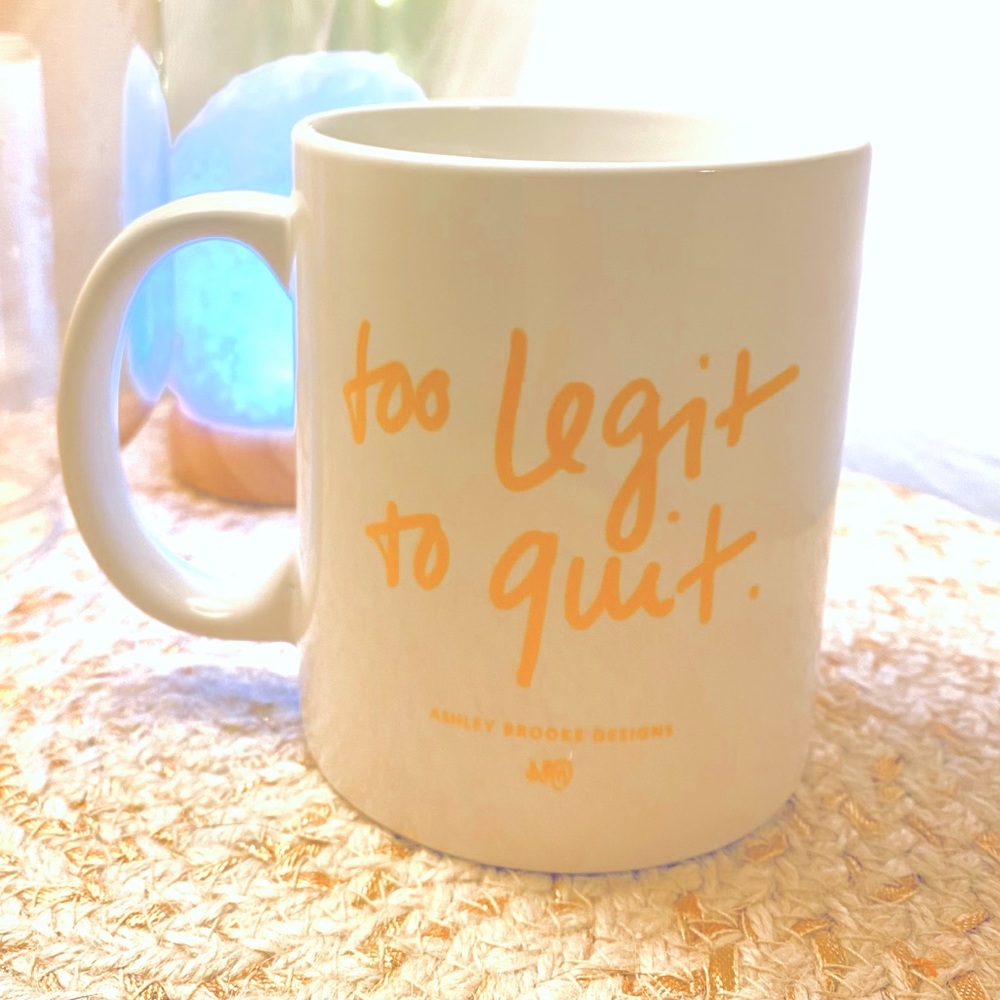 NWOT ‘Too Legit To Quit’ Coffee Mug